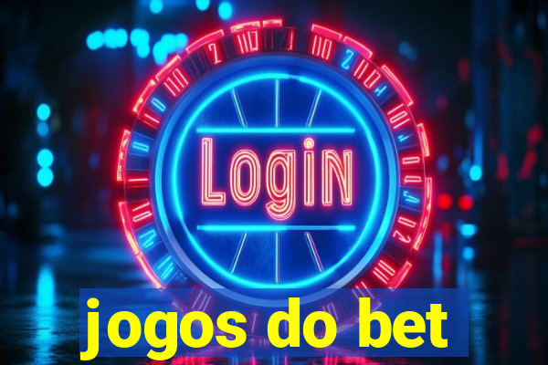 jogos do bet