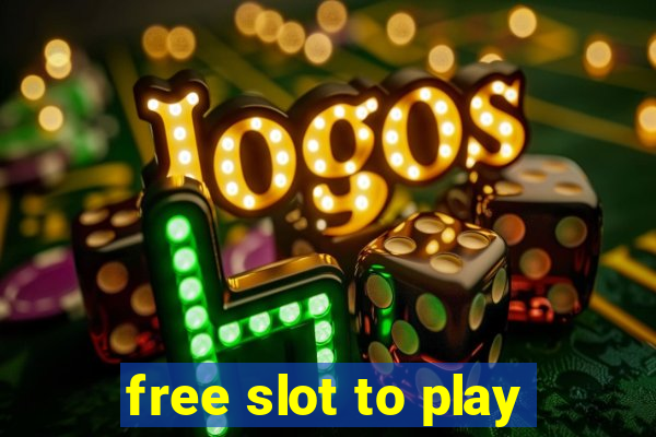 free slot to play