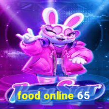 food online 65