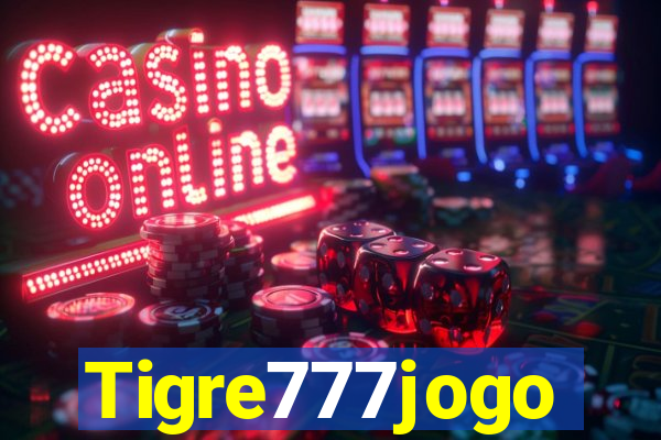 Tigre777jogo