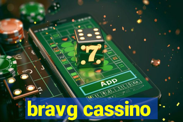 bravg cassino