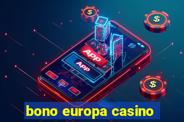 bono europa casino