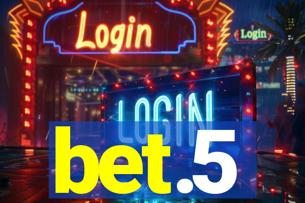 bet.5