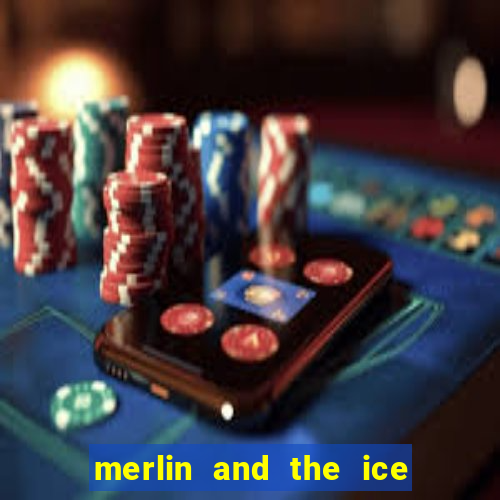 merlin and the ice queen morgana slot