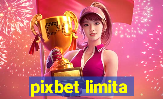 pixbet limita