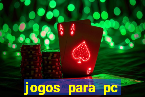 jogos para pc windows 7 gratis