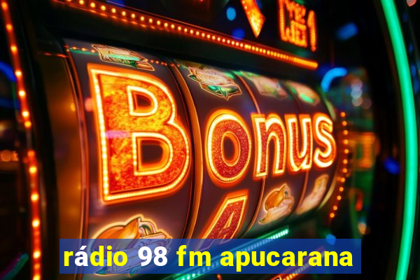 rádio 98 fm apucarana