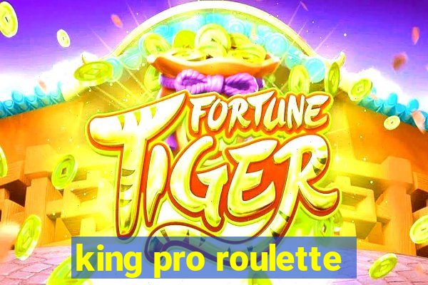 king pro roulette