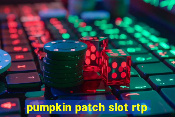 pumpkin patch slot rtp