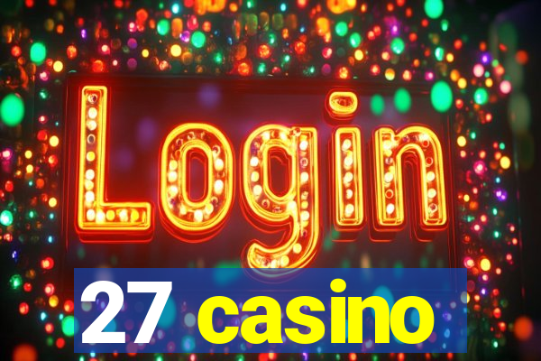 27 casino