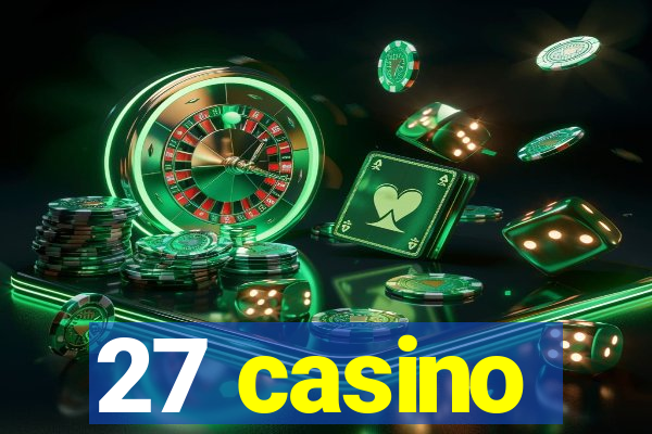 27 casino