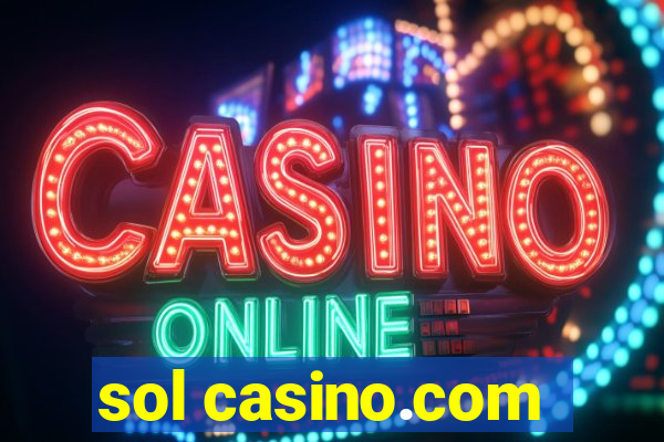 sol casino.com