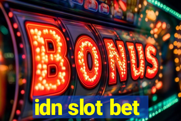 idn slot bet