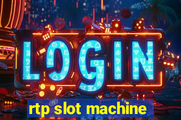 rtp slot machine