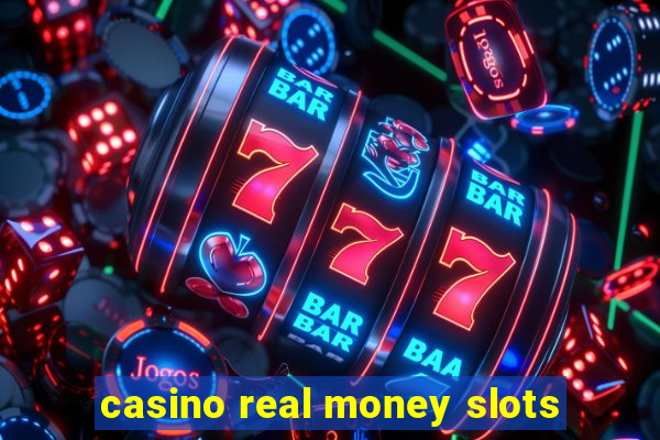 casino real money slots