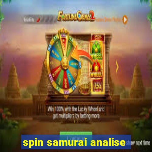 spin samurai analise