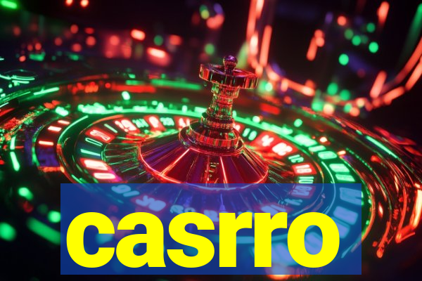 casrro