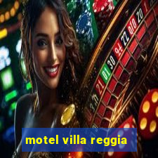 motel villa reggia