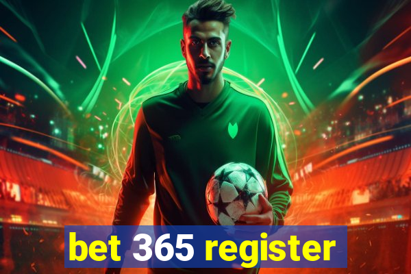 bet 365 register