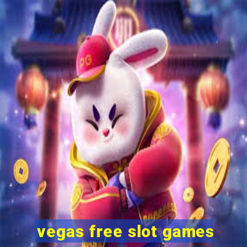 vegas free slot games