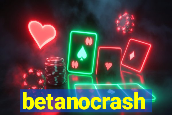 betanocrash