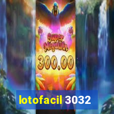 lotofacil 3032