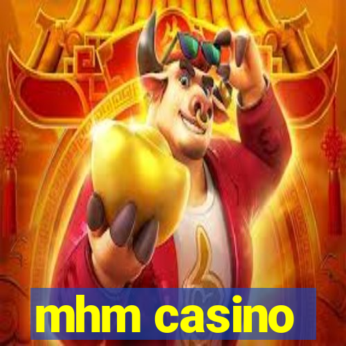 mhm casino