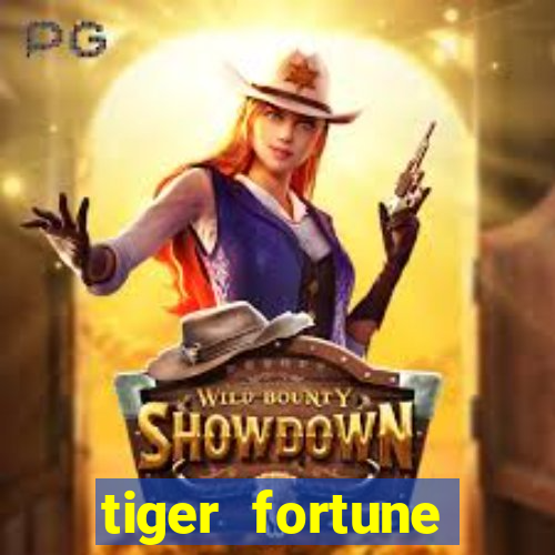 tiger fortune melhores horarios