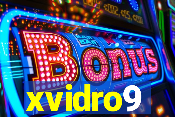 xvidro9