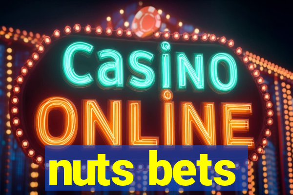 nuts bets