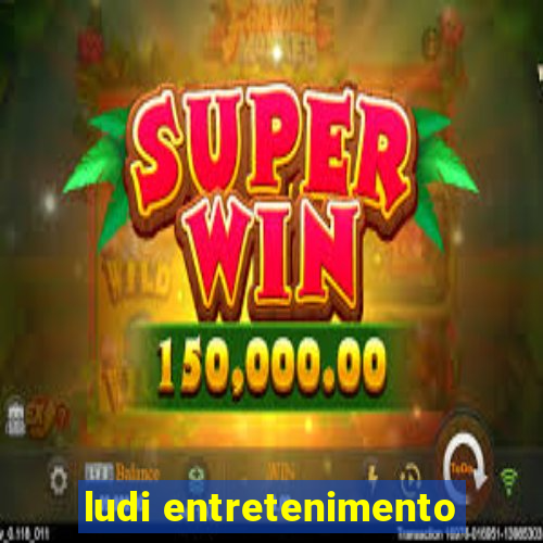 ludi entretenimento