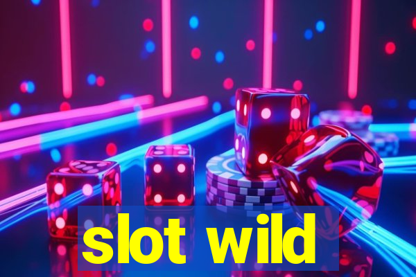 slot wild