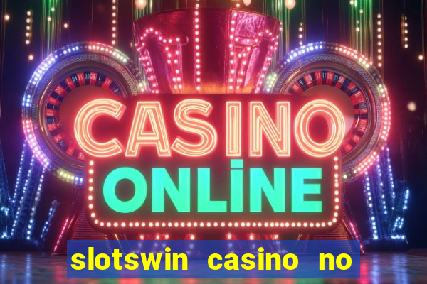 slotswin casino no deposit bonus