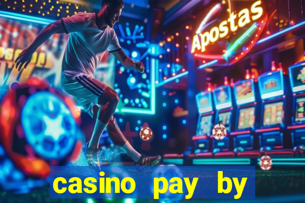 casino pay by mobile bill