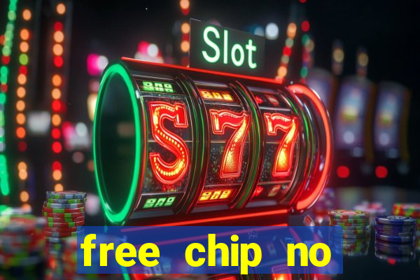 free chip no deposit casino