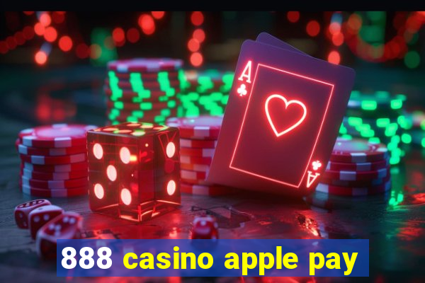 888 casino apple pay