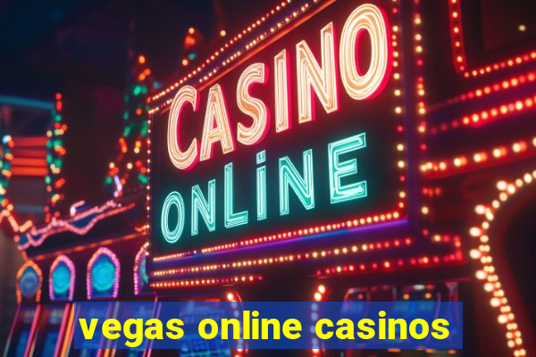 vegas online casinos