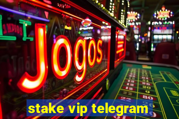 stake vip telegram