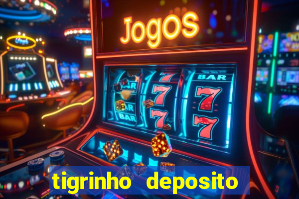 tigrinho deposito de 1 real