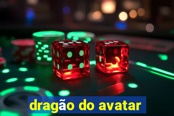 dragão do avatar