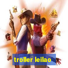 troller leilao