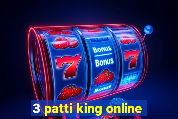 3 patti king online