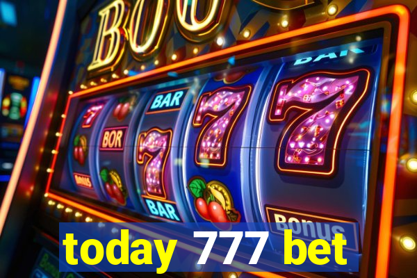 today 777 bet