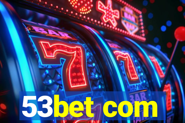 53bet com