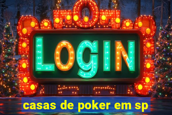 casas de poker em sp