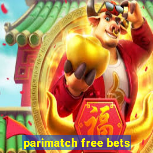 parimatch free bets