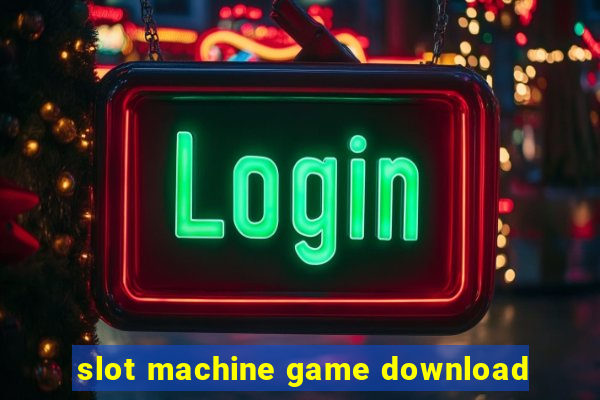 slot machine game download