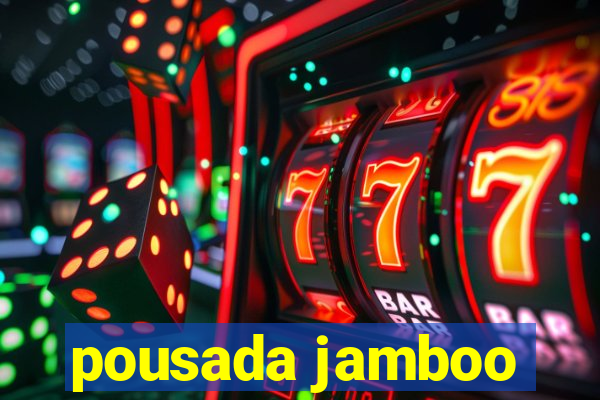 pousada jamboo