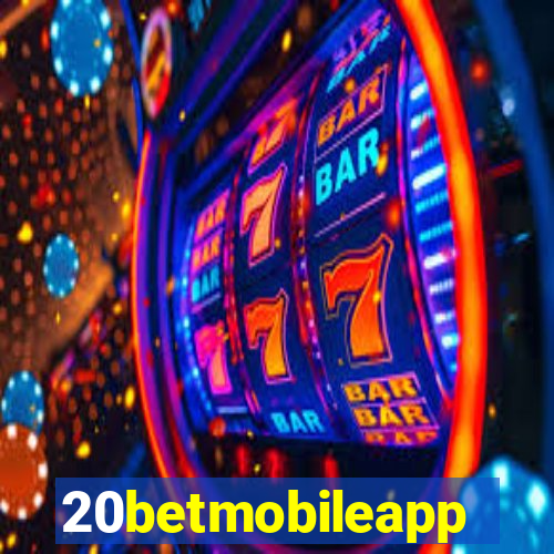 20betmobileapp