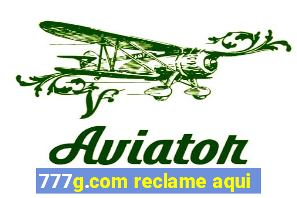 777g.com reclame aqui